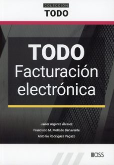 todo facturación electrónica-javier argente alvarez-9788499549347