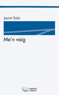 me n vaig-jacint sala codony-9788499754147