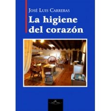 la higiene del corazon-jose luis carreras-9788499837147