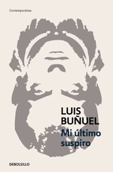 mi ultimo suspiro-luis buñuel-9788499894447