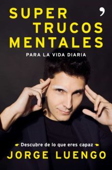 supertrucos  mentales para la vida diaria (ebook)-jorge luengo-9788499986647