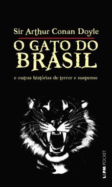 o gato do brasil e outras historias de terror e suspense (ebook)-arthur conan doyle-9788525426147