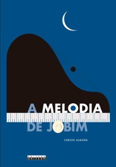 a melodia de jobim (ebook)-carlos almada-9788526818347