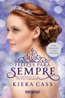 felizes para sempre (ebook)-kiera cass-9788543804347
