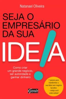 seja o empresario da sua ideia (ebook)-natanael oliveira-9788545200147