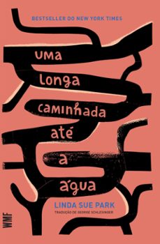 uma longa caminhada ate a agua (ebook)-linda sue park-9788546906147