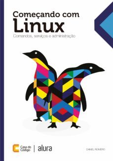 começando com o linux (ebook)-daniel romero-9788566250947