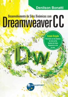 desenvolvimento de sites dinamicos com dreamweaver cc (ebook)-denilson bonatti-9788574526447