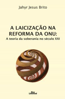 a laicizaço na reforma da onu (ebook)-jahyr jesus brito-9788575490747
