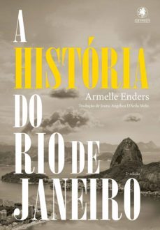 a historia do rio de janeiro (ebook)-armelle enders-9788583110347