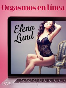 orgasmos en linea - relato erotico (ebook)-9788726205947