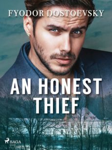 an honest thief (ebook)-fiodor dostoievski-9788726501247