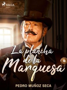 la plancha de la marquesa (ebook)-pedro muñoz seca-9788726508147