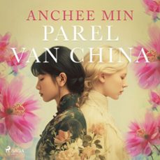 parel van china (audiolibro)-anchee min-9788727323947