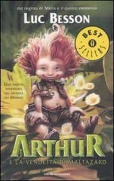 arthur e la vendetta di maltazard.-luc besson-9788804566847
