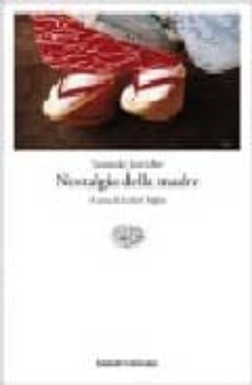 nostalgia della madre-junichiro tanizaki-9788806170547