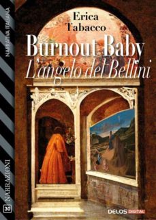 burnout baby  langelo del bellini (ebook)-9788825422047