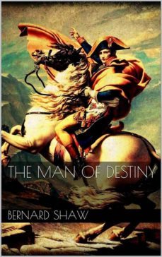 the man of destiny (ebook)-bernard shaw-9788827523247