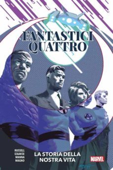 fantastici quattro: la storia della nostra vita (ebook)-mark russell-sean izaakse-9788828714347