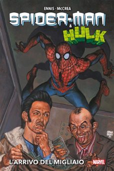 spider-man &amp; hulk: larrivo del migliaio (ebook)-9788828775447