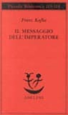 il messaggio dell imperatore-9788845904547