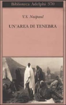 un  area di tenebra-v.s. naipaul-9788845914447