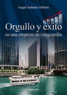 orgullo y exito en una empresa de vanguardia (ebook)-9788863583847