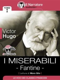 i miserabili - tomo i - fantine (audio-ebook) (ebook)-victor hugo-9788868160647