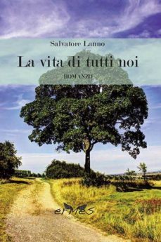 la vita di tutti noi (ebook)-9788869750847