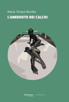 l'aneddoto dei calchi (ebook)-maria teresa rovitto-9788894845747