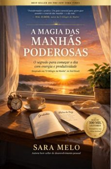 a magia das manhs poderosas (ebook)-sara melo-9789297363647