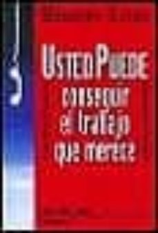 usted puede conseguir el trabajo que merece-dorothy leeds-9789501513547