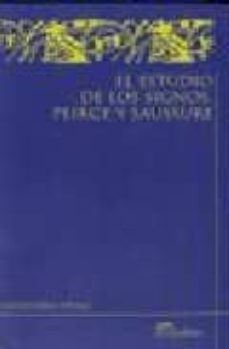 el estudio de los signos: peirce y saussure-9789502312347