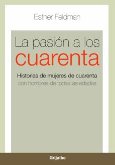 la pasion a los cuarenta (ebook)-esther feldman-9789502806747