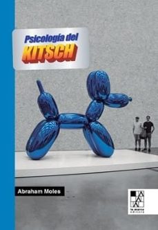 la psicologia del kitsch-abraham a. moles-9789508894847