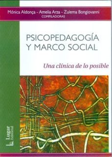 psicopedagogia y marco social: una clinica de lo posible-monica aldonça-9789508923547