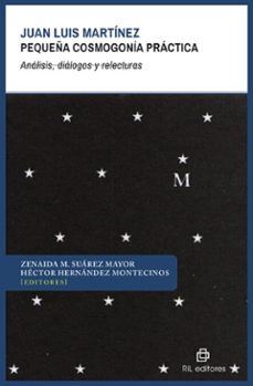 juan luis martinez. pequeña cosmogonia practica. analisis, dialogos y relecturas (ebook)-9789560116147