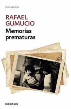 memorias prematuras (ebook)-rafael gumucio-9789563254747