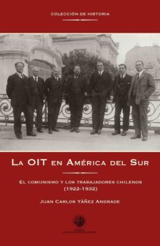 la oit en america del sur (ebook)-juan carlos yanez-9789563570847