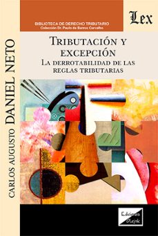 tributacion y excepcion-carlos augusto daniel neto-9789564077147