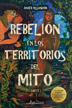 rebelion en los territorios del mito (ebook)-javier ossandón-9789564091747