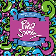 philo sophia. un libro ilustrado de filosofia (ebook)-carla davico-giovanni longo muñoz-9789564150147