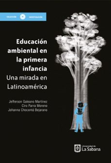 educacion ambiental en la primera infancia-jefferson y otros galeano martinez-9789581204847