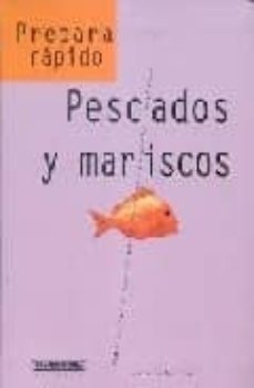 pescados y mariscos (prepara rapido)-9789583013447