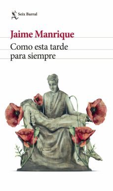 como esta tarde, para siempre (ebook)-jaime manrique-9789584266347