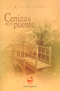 cenizas en el puente (ebook)-hernán toro-9789585070547