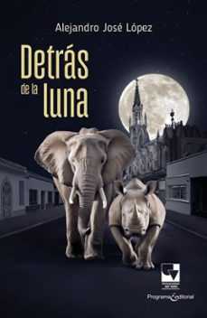 detras de la luna (ebook)-alejandro josé lópez-9789585072947