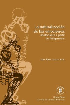 la naturalizacion de las emociones (ebook)-juan raul loaiza arias-9789587387247