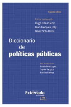 diccionario de politicas publicas. 2a edicion (ebook)-laurie boussaguet-sophie jacquot-pauline ravinet-9789587725247
