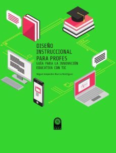diseño instruccional para profes. guia para la innovacion educativa con tic (ebook)-9789587822847